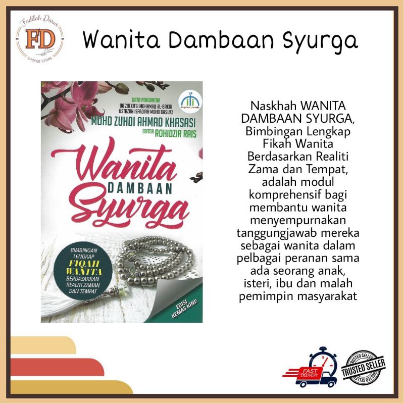 FIQH WANITA - Wanita Dambaan Syurga ( Dr Zulkifli Mohamad Al-Bakri, Ustazah Isfadiah Mohd Dasuki )