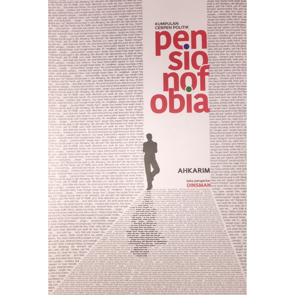 PENSIONOFOBIA (KUMPULAN CERPEN POLITIK)