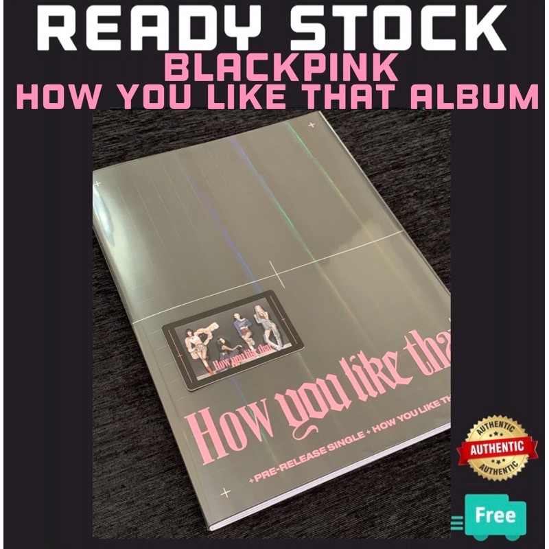 Official Blackpink How You Like That Album With Poster Group Pc No Polaroid Photocard Included Shopee Malaysia