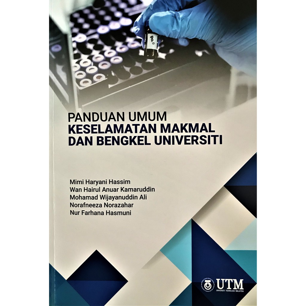 Panduan Umum Keselamatan Makmal Dan Bengkel Universiti | Mimi Haryani ...