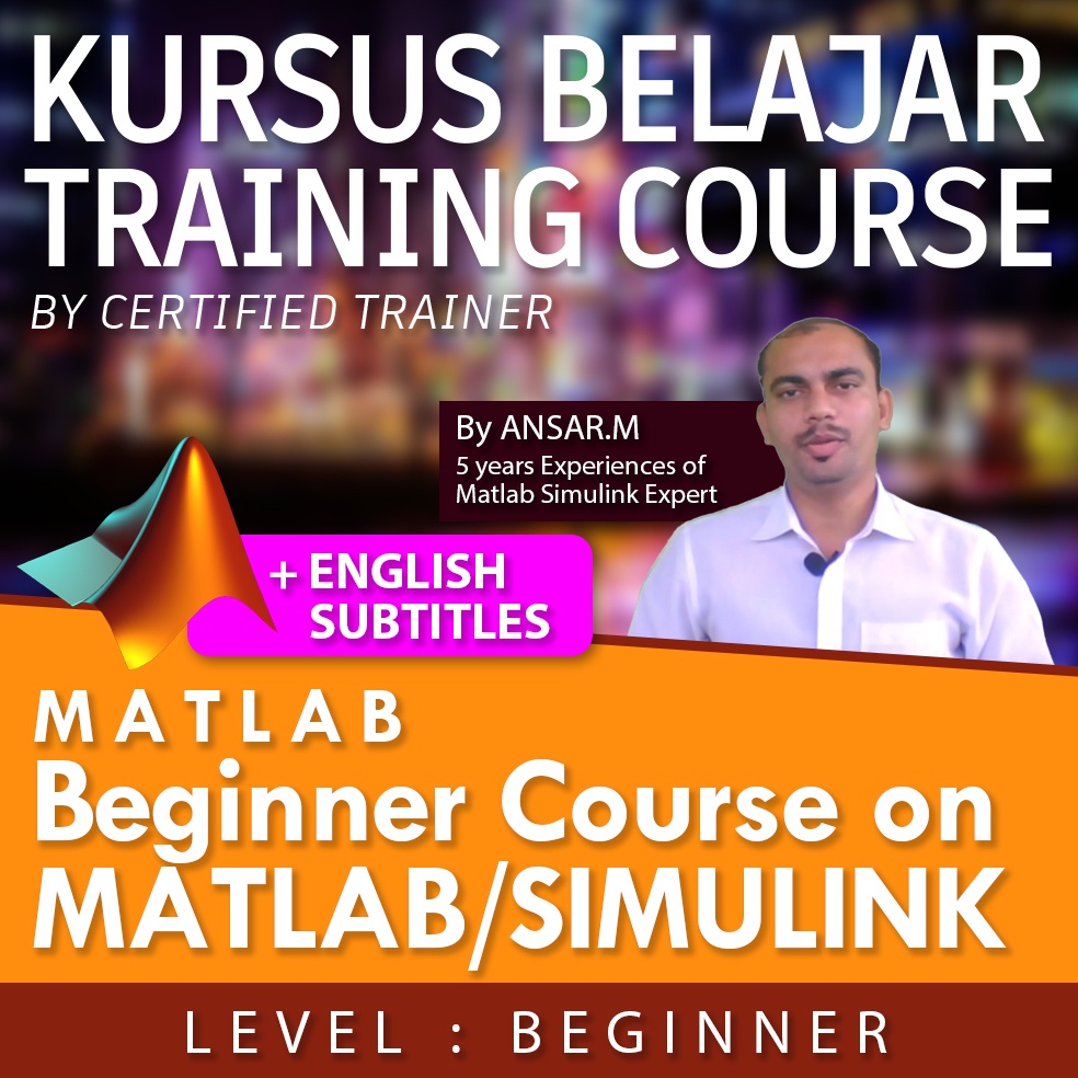 [Certified Practical Course] SIMULINK : Beginner Course on MATLAB ...