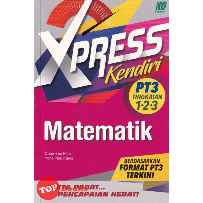 Topbooks Sasbadi Xpress Kendiri Pt3 Matematik Tingkatan 1 2 3 2021 Shopee Malaysia