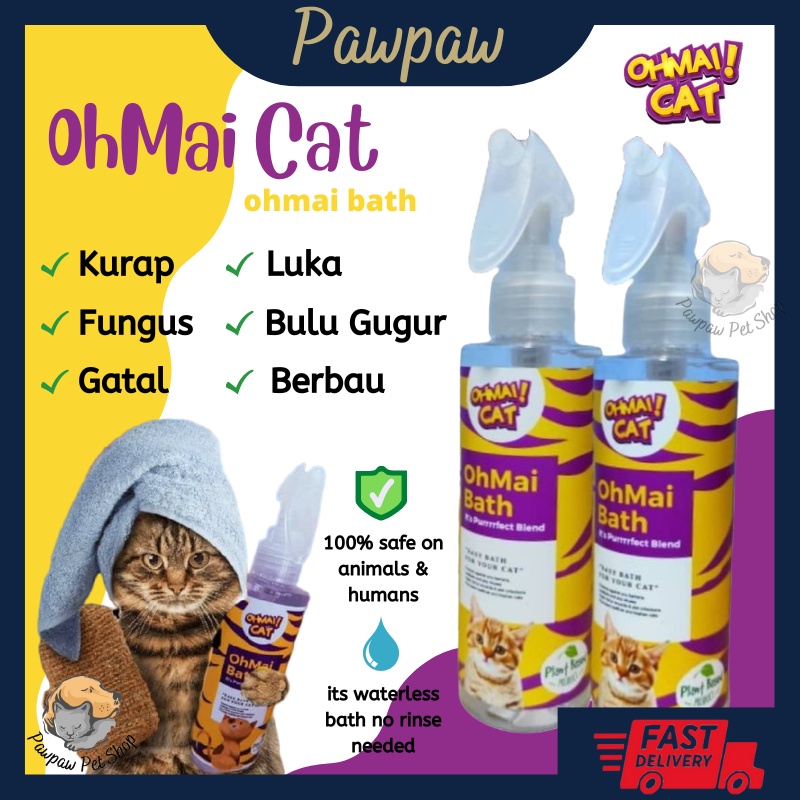 Pawpaw OHMAI CAT 150ml Spray Anti Ubat Kurap Fungus Luka Sporo Gatal Kutu Kucing Paling Mujarab Berkesan Anjing Spray