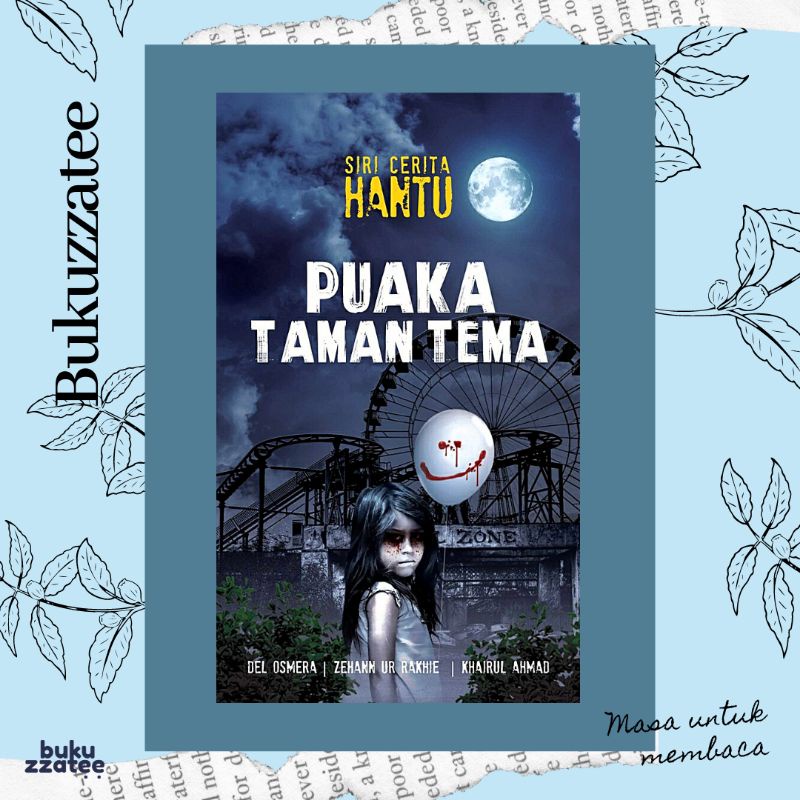 Siri Cerita Hantu: Puaka Taman Tema | Buku Cerita Seram | Horror Story