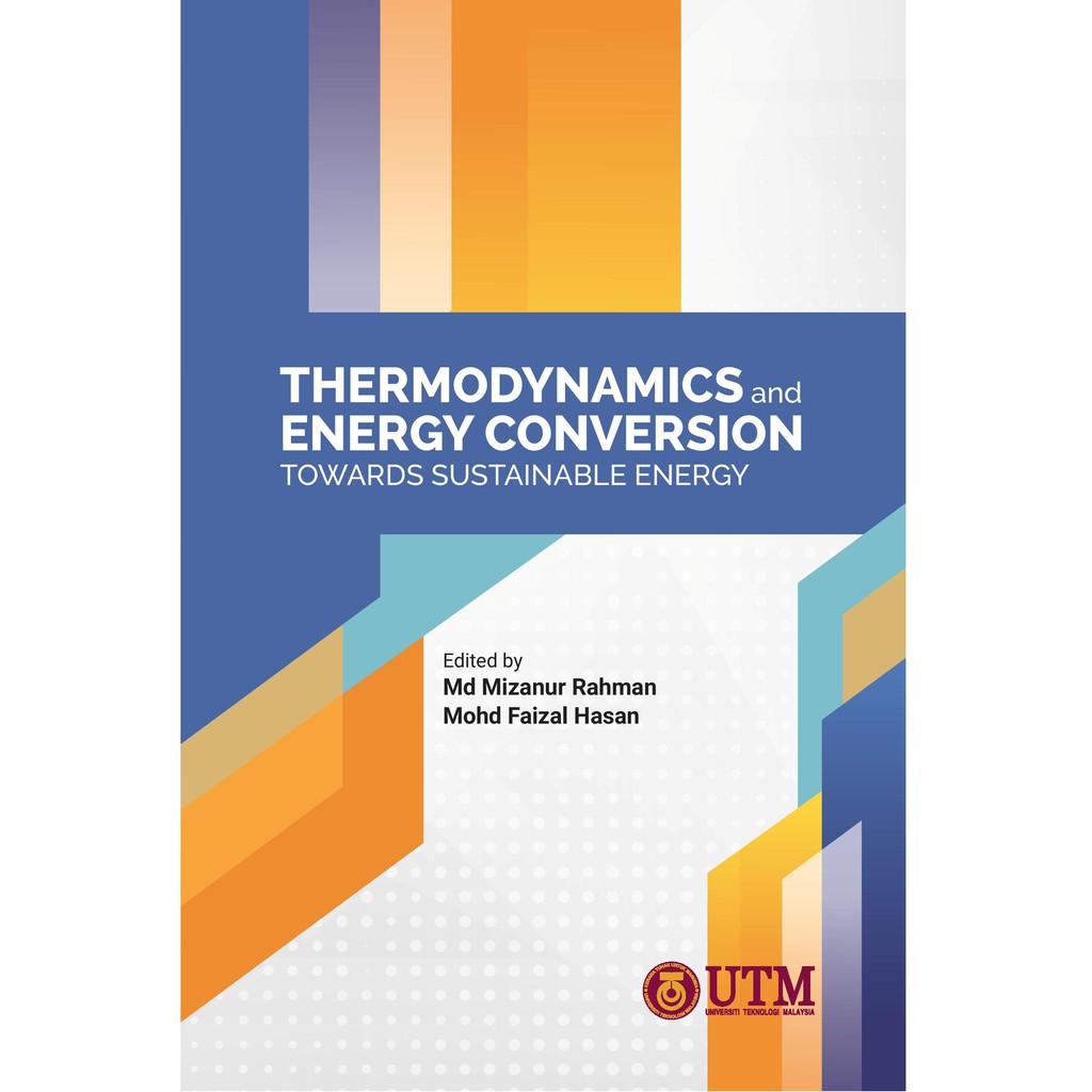 Thermodynamics and Energy Conversion towards Sustainable Energy