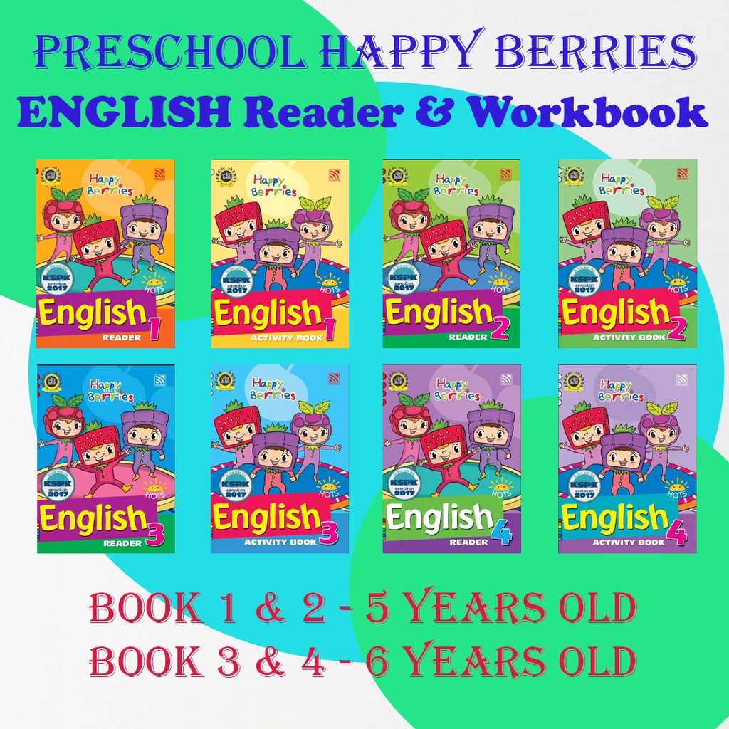Preschool English Reader/Workbook PELANGI HAPPY BERRIES/5 YEARS OLD/6 YEARS OLD ENGLISH TEXTBOOK