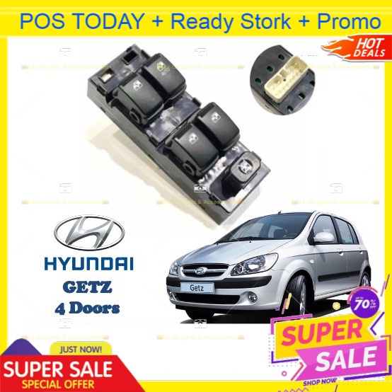 Hyundai Getz 4 Doors Main Power Window Switch ( OEM Fitting / Made in