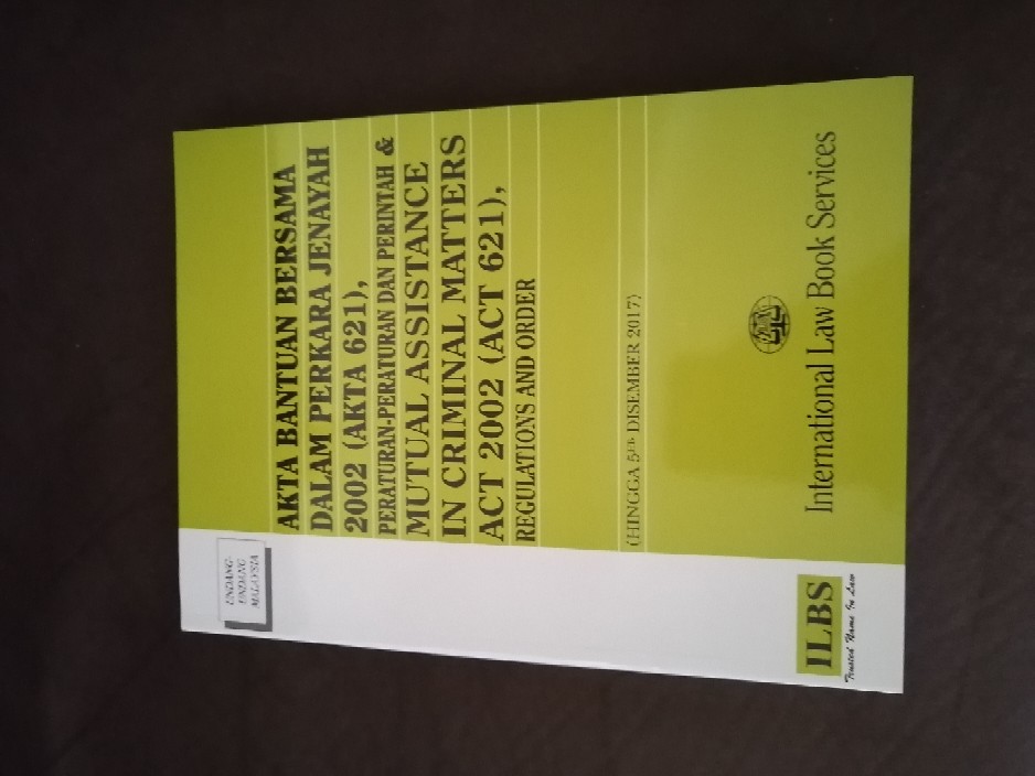 Akta Bantuan Bersama Dalam Perkara Jenayah 2002 Akta 621 Peraturan Peraturan Dan Perintah Hingga 5hb Disember 2017 Shopee Malaysia