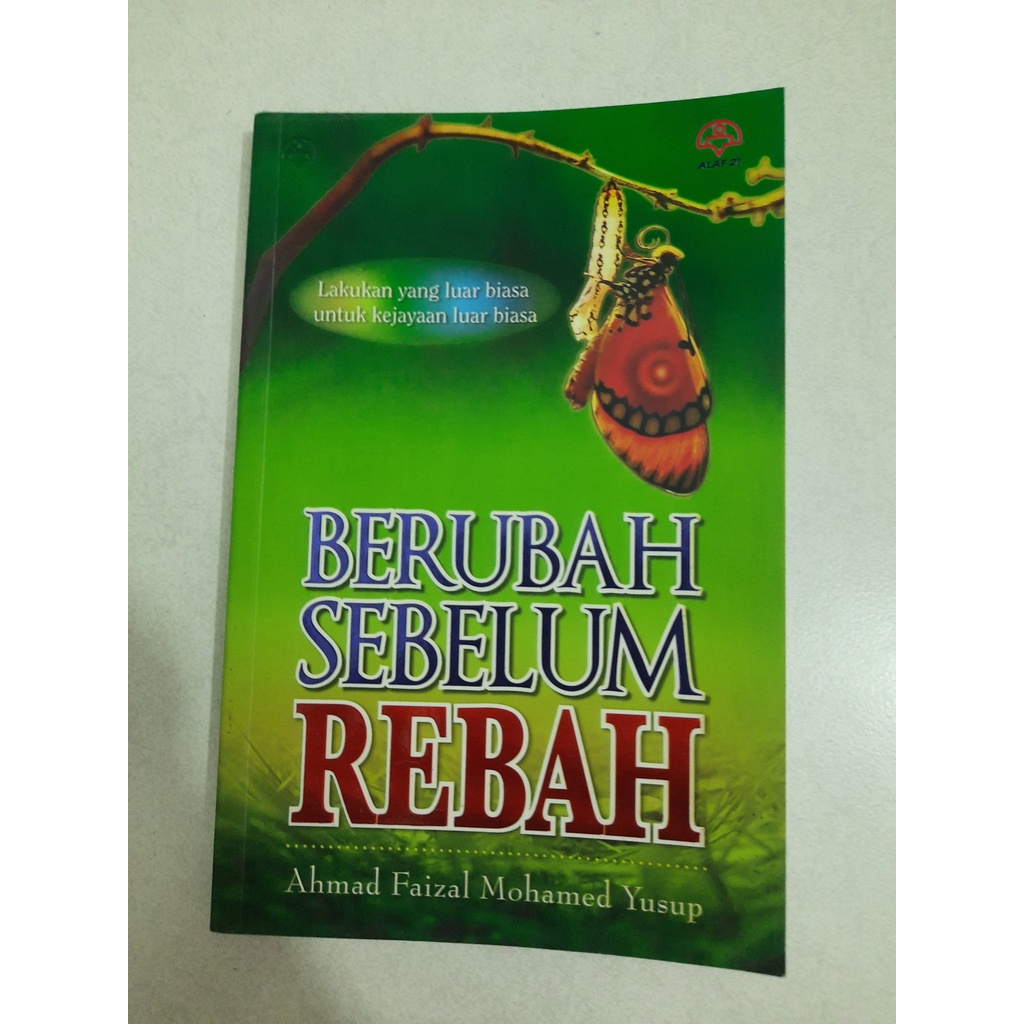 Berubah Sebelum Rebah - Ahmad Faizal