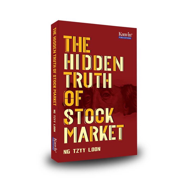 The Hidden Truth of Stock Market by Ng Tzyy Loon | Stock Investment in Malaysia