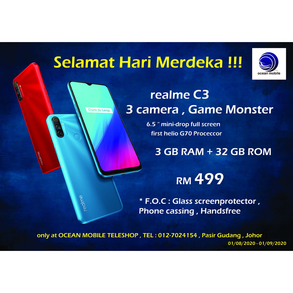realme C3 ,RM 499, 3 GB RAM + 32 GB ROM, 3 camera, Game Monster , 6.5 “ mini-drop full screen ,first helio G70 Proceccor