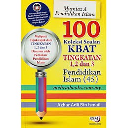Buku 100 Koleksi Soalan Kbat Tingkatan 1 2 Dan 3 Pendidikan Islam Shopee Malaysia