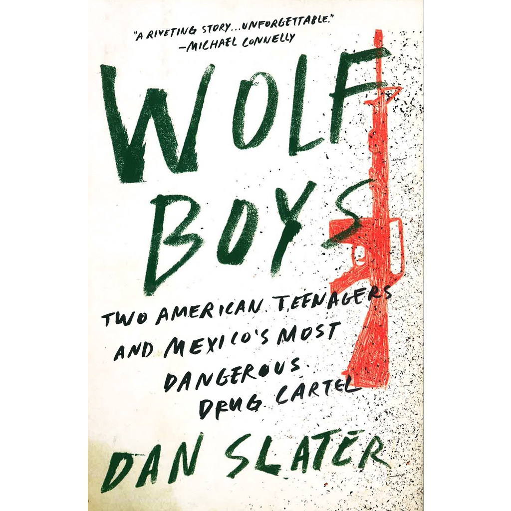 (BX) Wolf Boys: Two American Teenagers And Mexico's Most Dangerous Drug Cartel (ISBN:9781501126543)