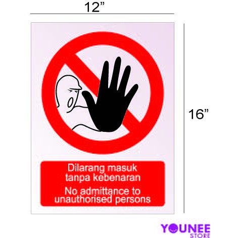 DILARANG MASUK SIGN / NO ADMITTANCE SIGN / SAFETY SIGN / 12