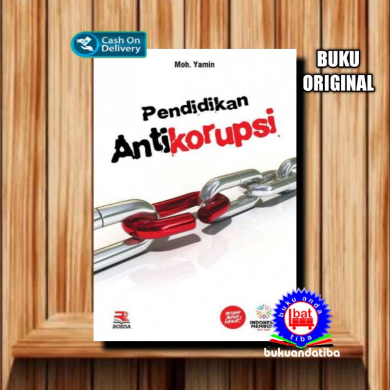 ANTICORUPSI EDUCATION - Moh.Yamin - Original