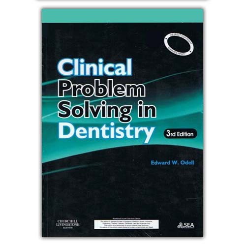 clinical problem solving in dentistry orthodontics and paediatric dentistry 3rd edition