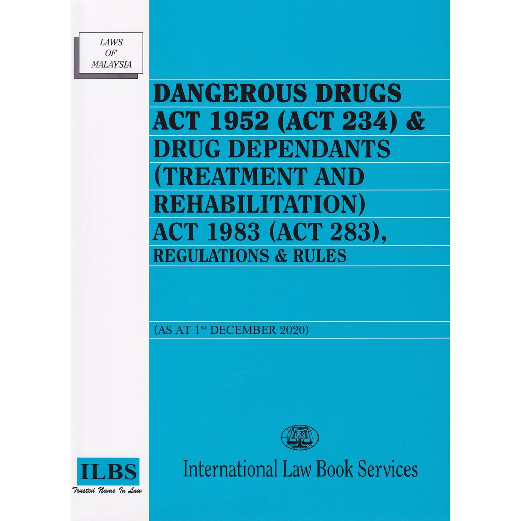 Dangerous Drugs Act 1952, Drug Dependants (Treatment 