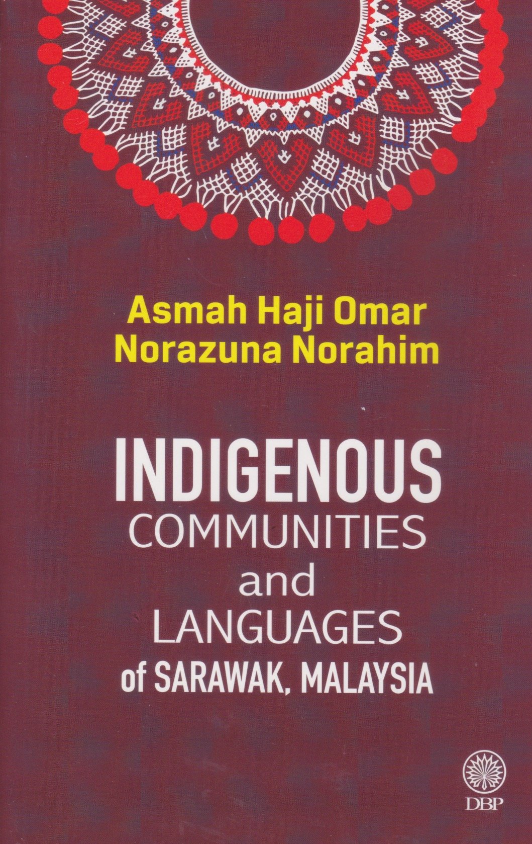 Dbp Indigineous Communities And Languages Of Sarawak Malaysia Shopee Malaysia