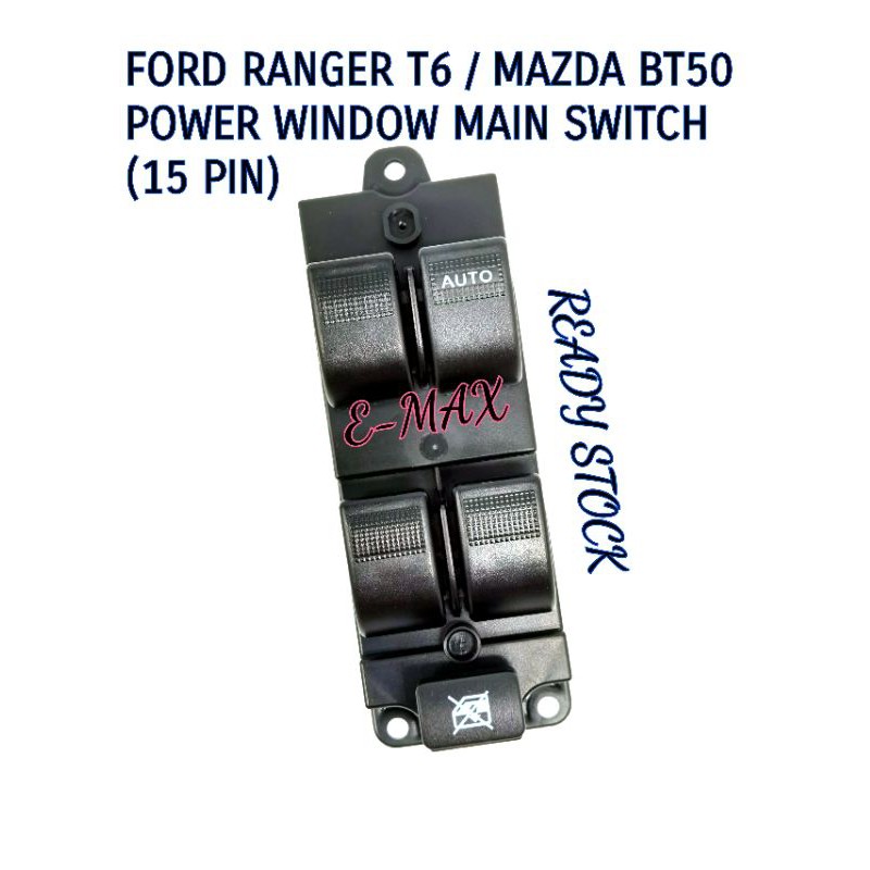 FORD RANGER T6 / MAZDA BT50 POWER WINDOW MAIN SWITCH(15 PIN) Shopee