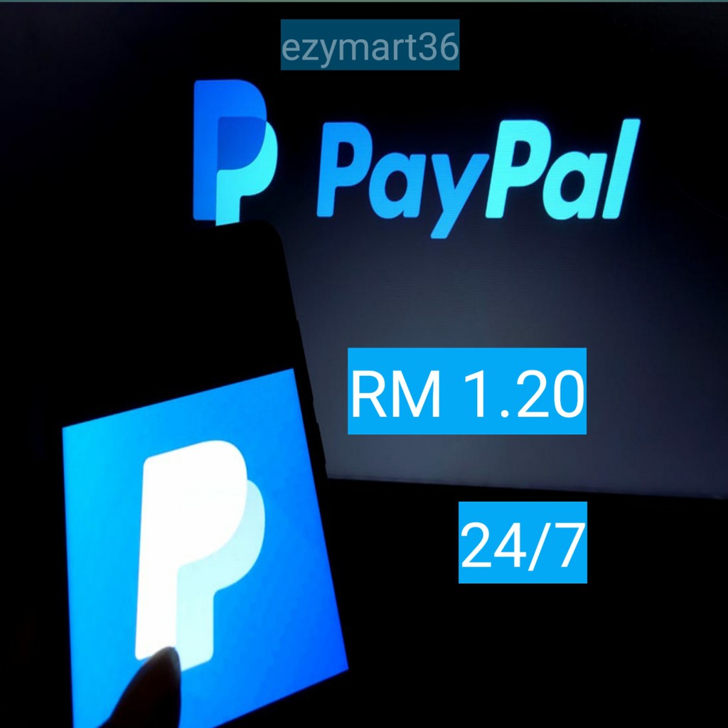 Paypal E Wallet Relod Your Paypal Blanch Rm 1 20 Only Shopee Malaysia