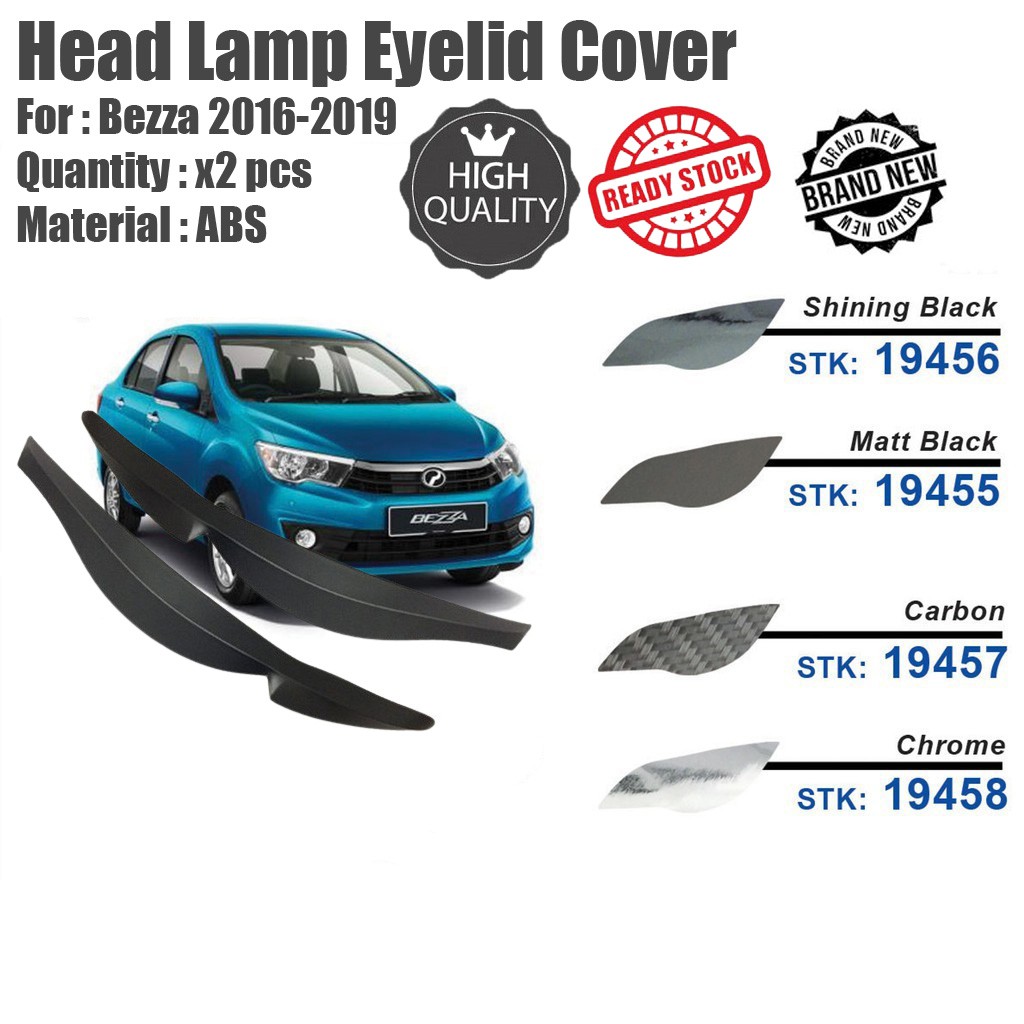 Head Lamp Eyes Lip Cover Perodua Bezza 2016 2019 Shopee Malaysia