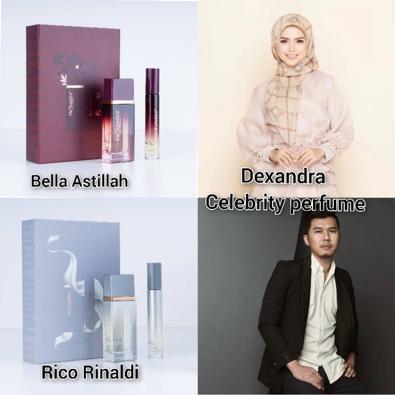 Dexandra celebrity perfume by Rico Rinaldi , Bella Astillah , MK K-Clique for him and for