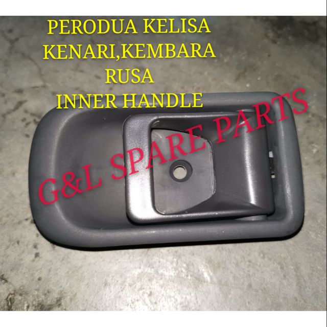 INNER HANDLE PERODUA KELISA,KENARI,RUSA,KEMBARA  Shopee 