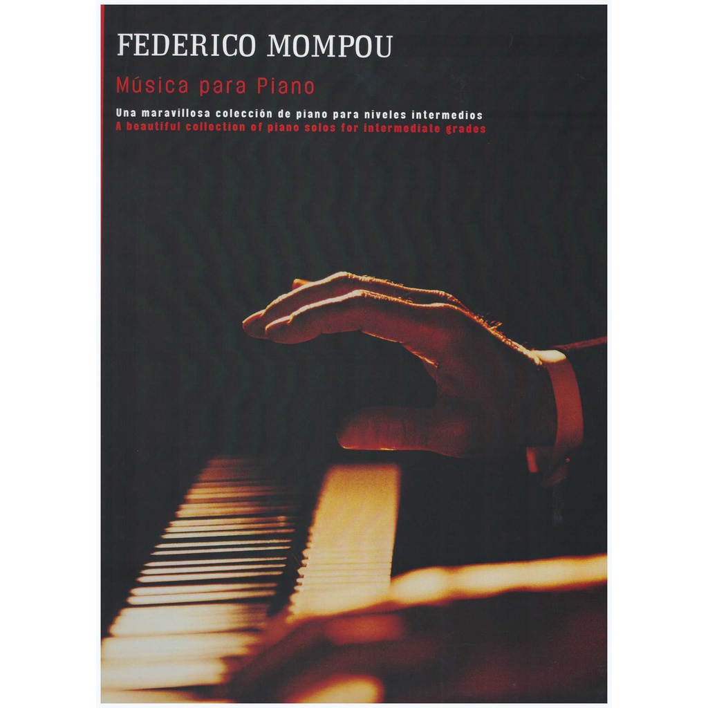 Federico Mompou / Music Para Piano / Piano Book / Music Book
