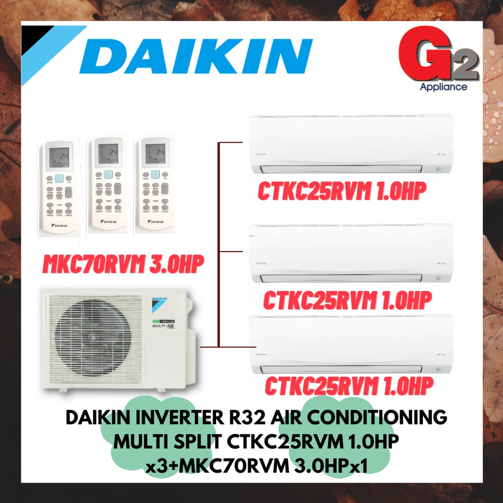 Daikin Inverter R32 Air Conditioning Multi Split Ctkc25rvm 1 0hp X3 Mkc70rvm 3 0hpx1 Daikin Warranty Malaysia Shopee Malaysia
