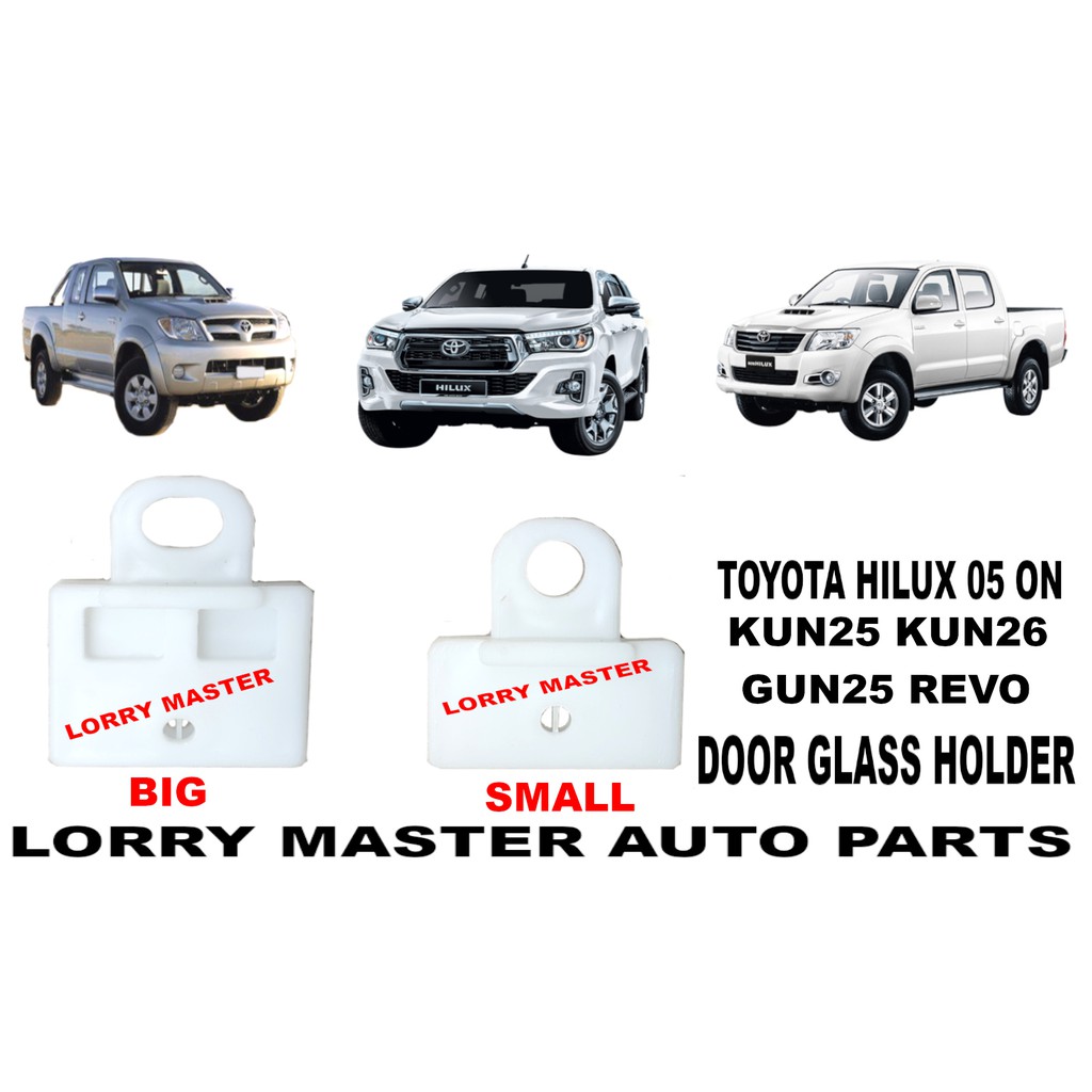 DOOR GLASS HOLDER TOYOTA HILUX 05YR ON KUN25 KUN26 GUN125 REVO BIG OR