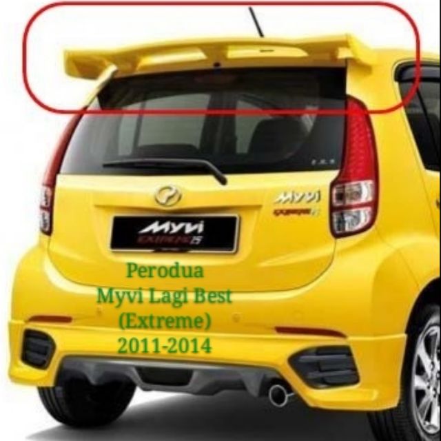 Perodua Axia Myvi Lagi Best Extreme 2011 2016 Boot Spoiler Abs Material