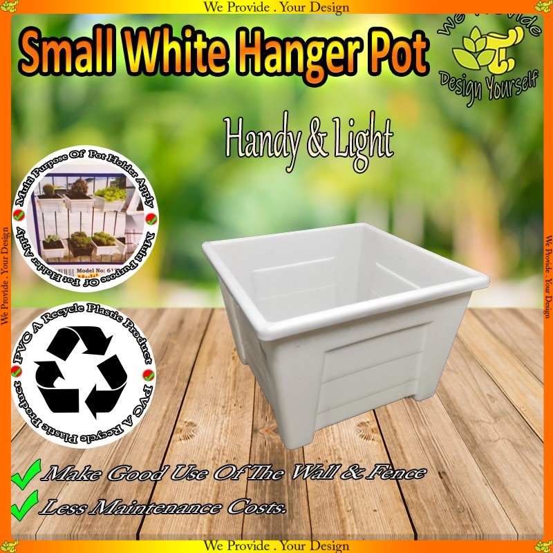 [P74] Small White Hanger Pot Handy & Light Make Good Use Of The Wall & Fence Less Maintenance Costs