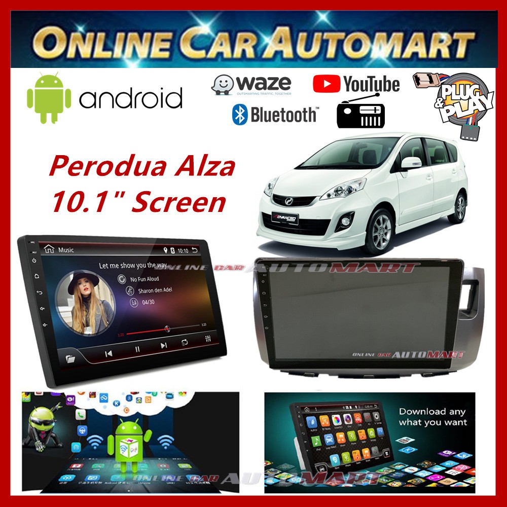 Perodua Alza 09 17 Big Screen 10 1 Plug And Play Oem 16gb Android Player Car Stereo With Wifi Video Player Touchscreen Shopee Malaysia