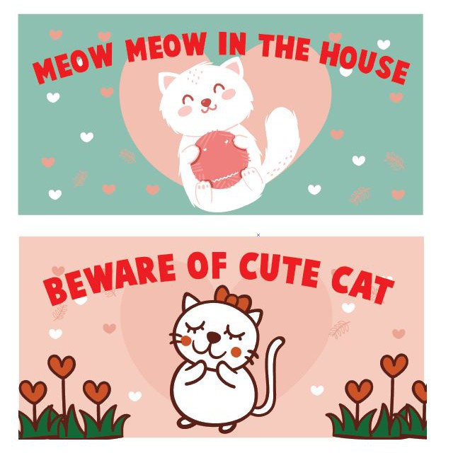 Beware of Cute Cat Sticker Kucing Comel Sticker Pet Accessories 宠物 Haiwan  Kesayangan Binatang Peliharaan Hiasan Deco