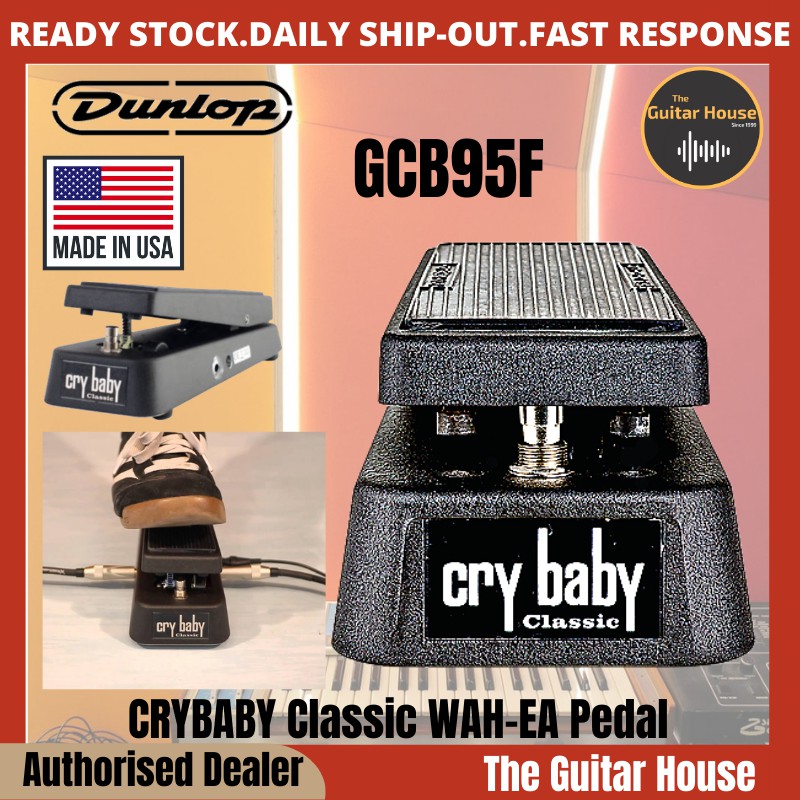 Jim Dunlop GCB95F CRYBABY Classic WAHEA Pedal Shopee Malaysia