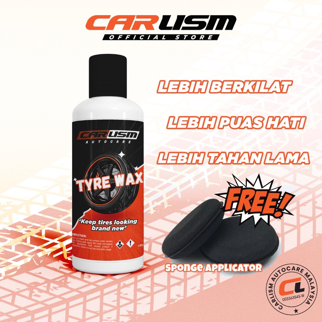 Pengilat Tayar / Wax Tayar / Tyre Wax / Tyre Dressing CARLISM Shopee