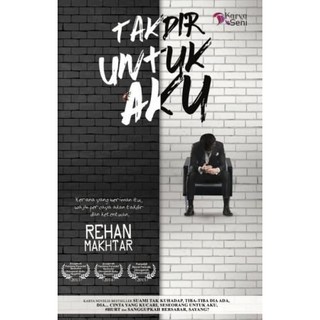 Image of Karyaseni Novel : Takdir Untuk Aku : Rehan Makhtar