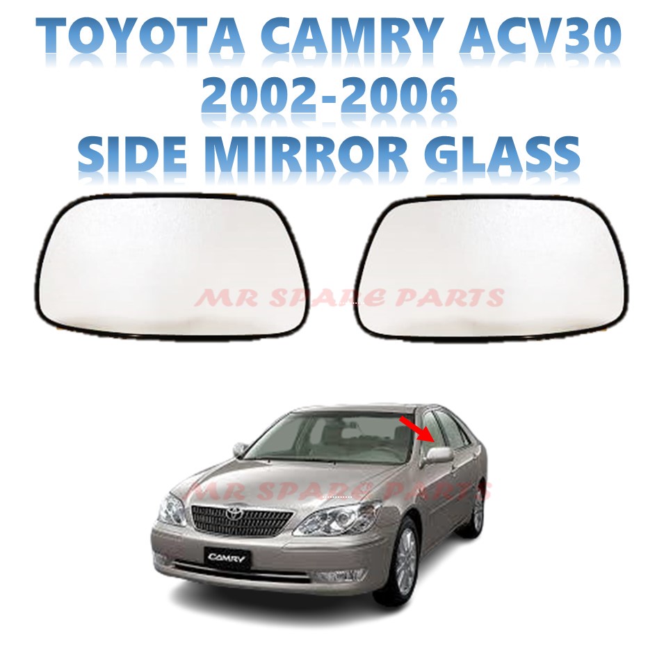 TOYOTA CAMRY ACV30 20022006 SIDE MIRROR GLASS (ORIGINAL) Shopee Malaysia