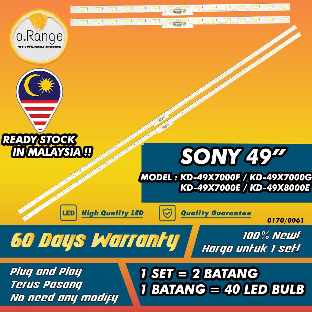 KD-49X7000F/KD-49X7000G/KD-49X7000E/KD-49X8000E/KD-49X7500F SONY 49"LED TV BACKLIGHT(LAMPU TV) SONY 49  LED TV BACKLIGHT