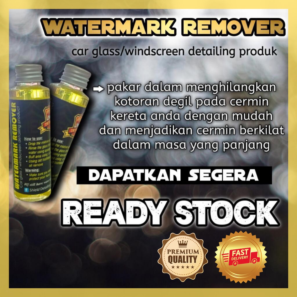 Shield Detailing Watermark Remover Pencuci Cermin Kereta Penghilang