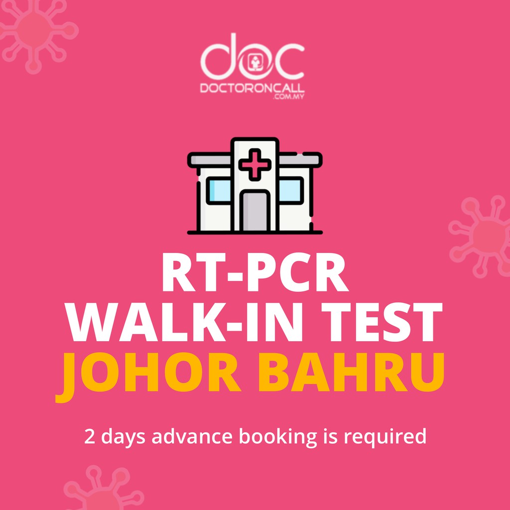 RT-PCR WALK-IN | BP Diagnostic Centre Johor Bahru | COVID ...