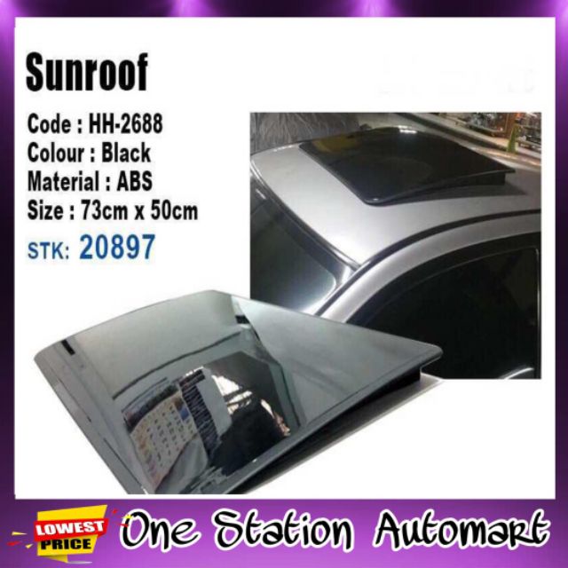☀️Universal Sunroof ☀️High Quality Fit All Car Size Fake Sunroof Saga BLM/FLX/16,Persona,Exora
