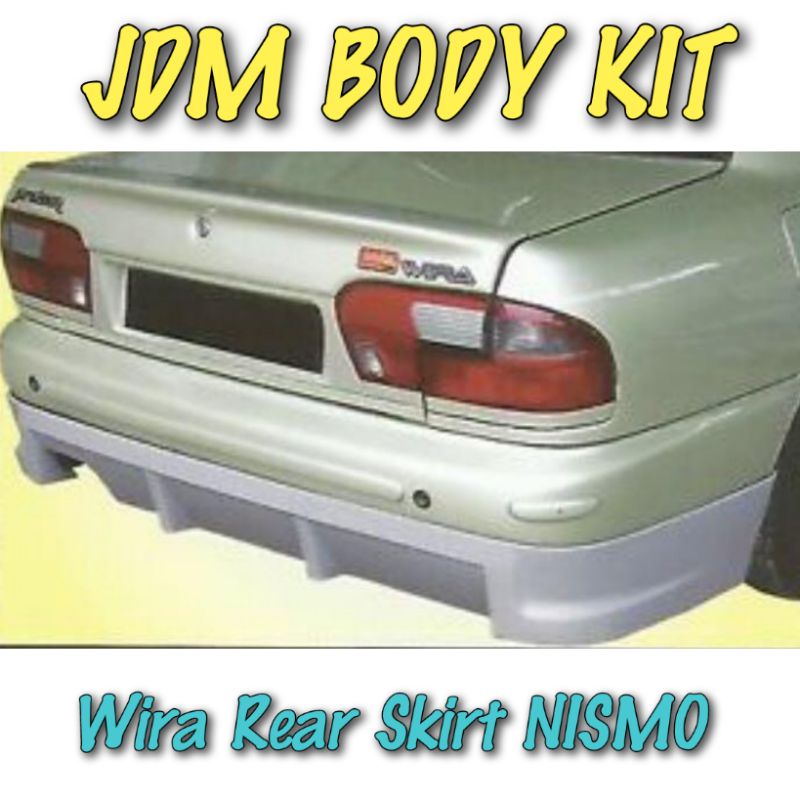 Wira Rear Skirt - NISMO (Fiberglass) Ready Stock Fast Shipping | Shopee ...