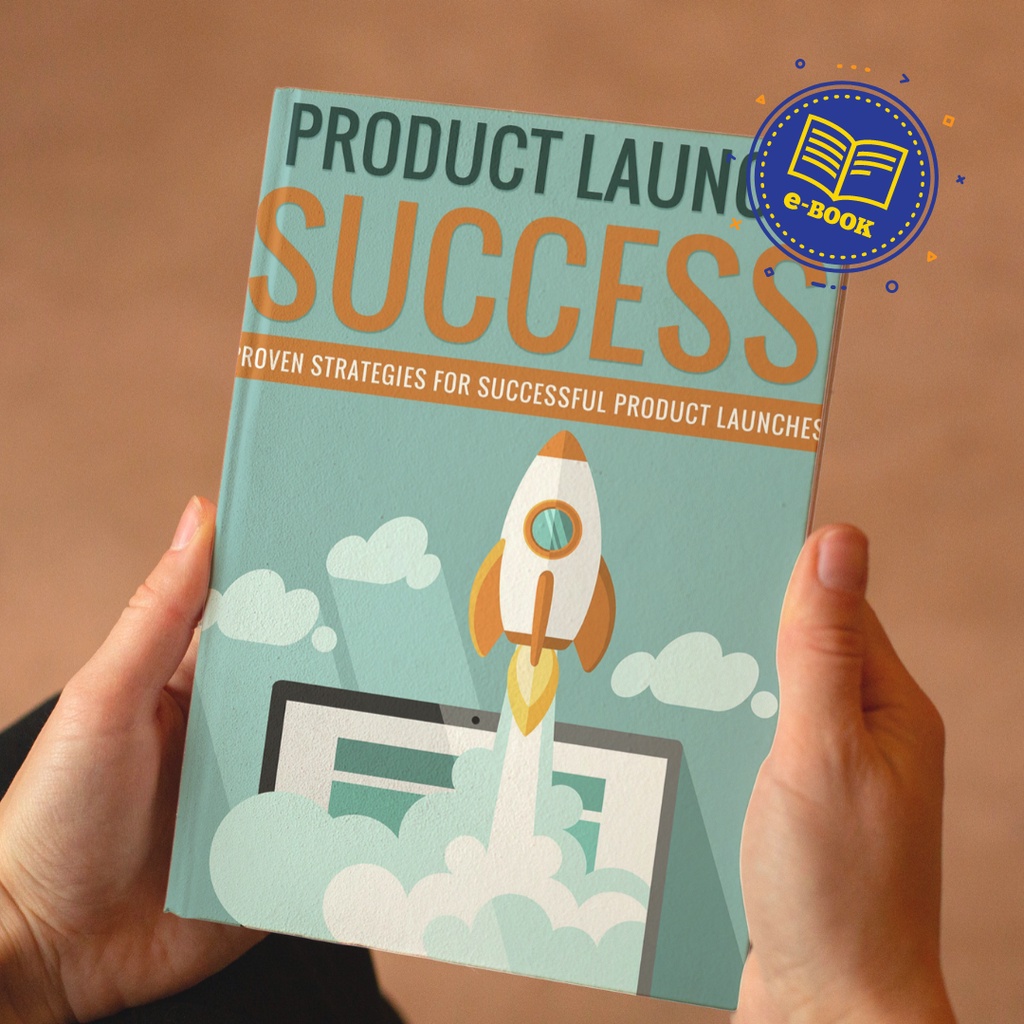 [E-Book] Product Launch Success: Proven Strategies For Successful ...