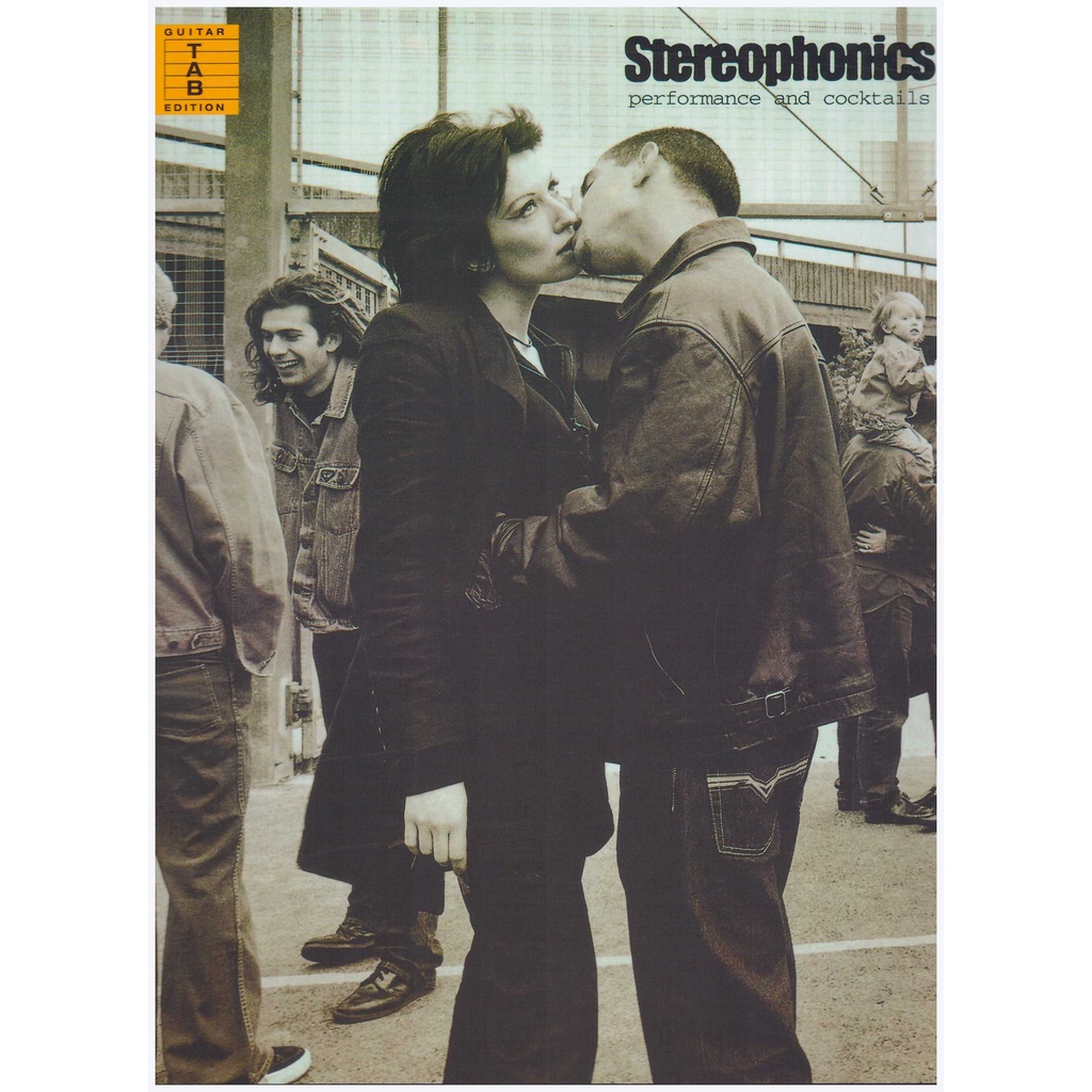 Stereophonics Performance And Cocktails / Guitar Tab Edition / Pop Song Book