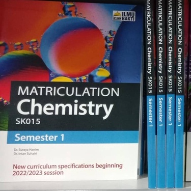 [Ilmu Bakti] Matrikulasi/Matriculation Textbook - Chemistry Semester 1 (SK015)