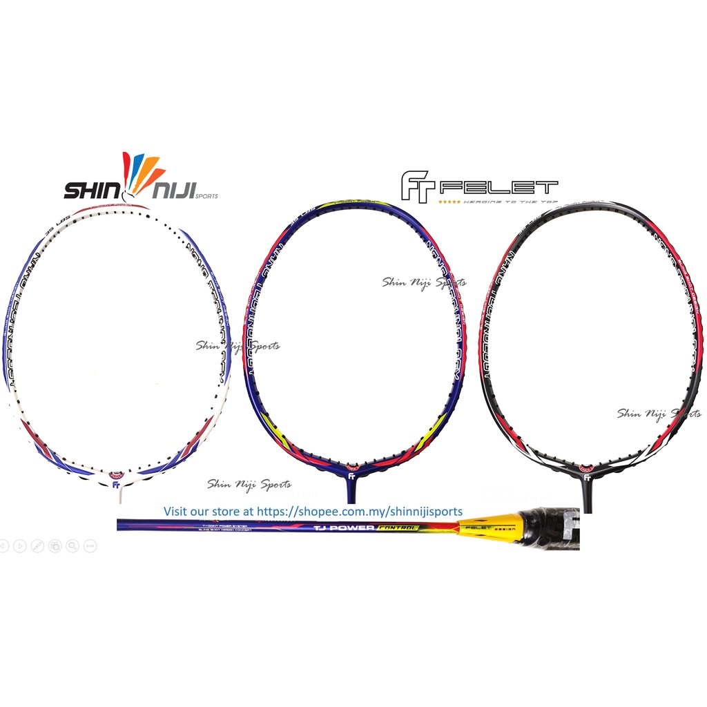 Felet Badminton Racket TJ Power SPEED CONTROL POWER ( Free Grip