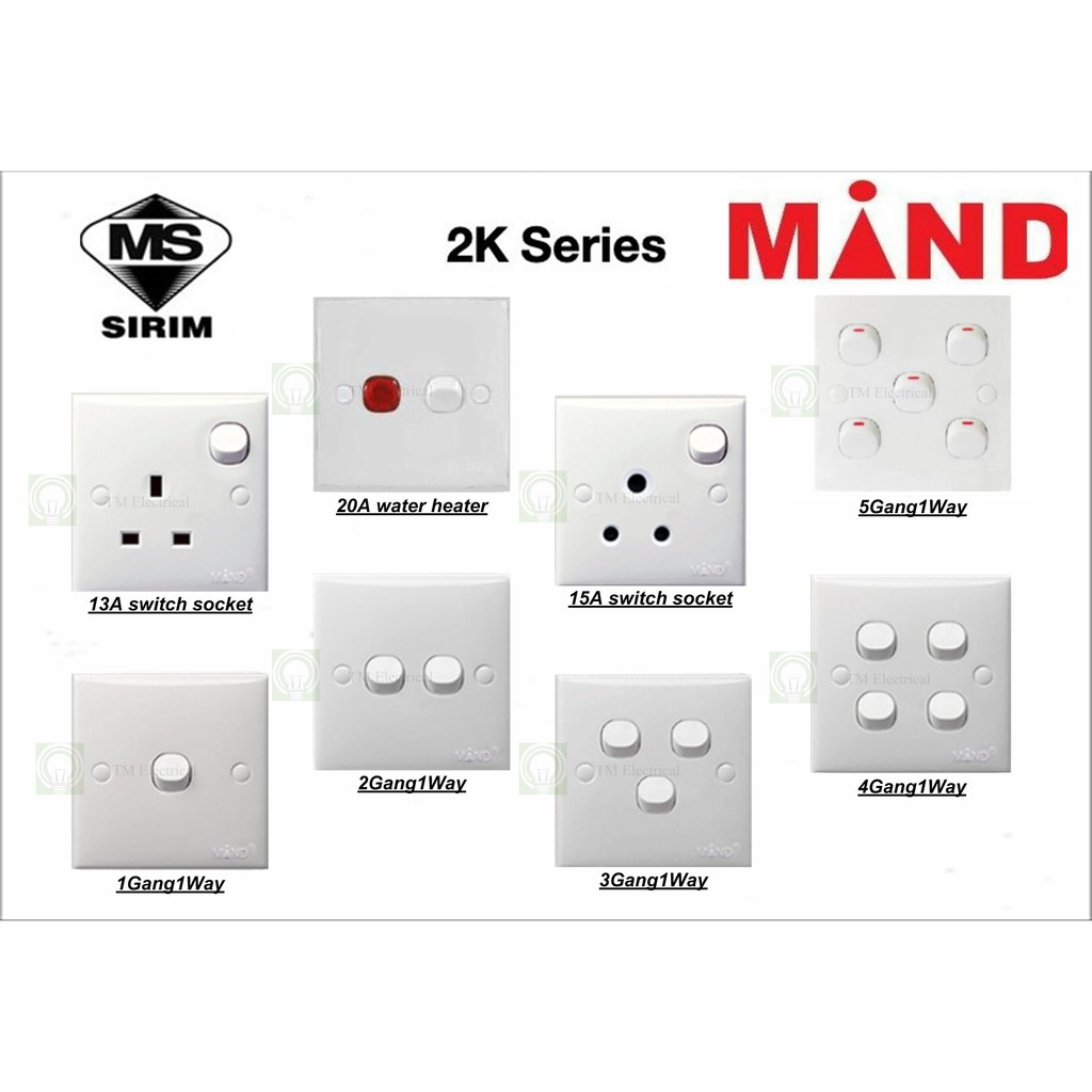 MIND 2K SERIES / 13A SOCKET / 15A SOCKET / 1GANG TO 5GANG / WATER HEATER / TELEPOHE OUTLET / DIMMER CONTROL /