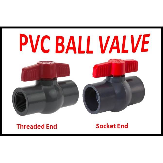 QUALITY PVC BALL VALVE SOCKET END AND THREADE END 15MM(1/2”), 20MM(3/