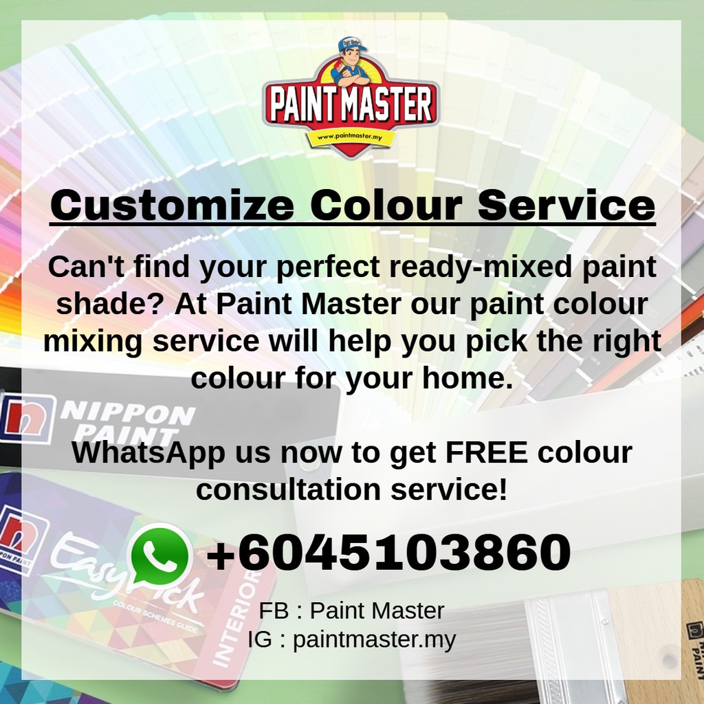 JOTUN / NIPPON PAINT / MCI / SEAMASTER CUSTOMIZED PAINT COLOUR FREE